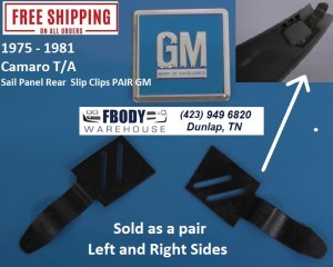 1974 - 1981 Camaro Trans Am Sail Panel Mounting Rear Metal Slip Tabs USED GM